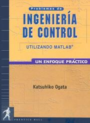 Cover of: Problemas de Ingenieria de Control Utilizando Matl