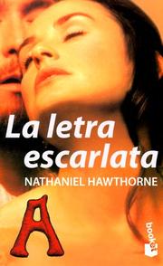 Cover of: La Letra Escarlata / the Scarlet Letter by Nathaniel Hawthorne, A. Ruste