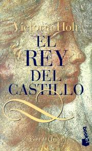 Cover of: El rey del castillo by Eleanor Alice Burford Hibbert