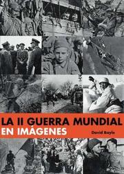 Cover of: La II Guerra Mundial en imagenes (Grandes obras series)