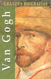 Cover of: Van Gogh (Grandes biografias series) by Manuel Gimenez Saurina, Miguel Gimenez Saurina, Manuel Mas Franch