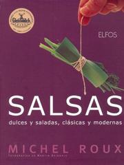 Cover of: Salsas Dulces, Saladas, Clasicas y Modernas