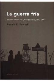 Cover of: La guerra fría by Ronald E. Powaski