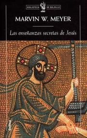 Cover of: Las enseñanzas secretas de Jesús by Marvin W. Meyer