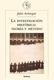 Cover of: Investigacion Historica: La Teoria y Metodo