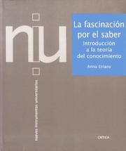 Cover of: Fascinacion Por El Saber, La - Introduccion a la Teoria del Conocimiento by Anna Estany