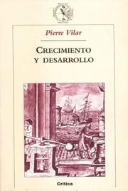 Cover of: Crecimiento y Desarrollo - Economia E Historia Reflexiones Sobre El Caso Español