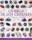 Cover of: La Biblia de los Critales/ The Crystal Bible