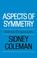 Cover of: Aspects of Symmetry