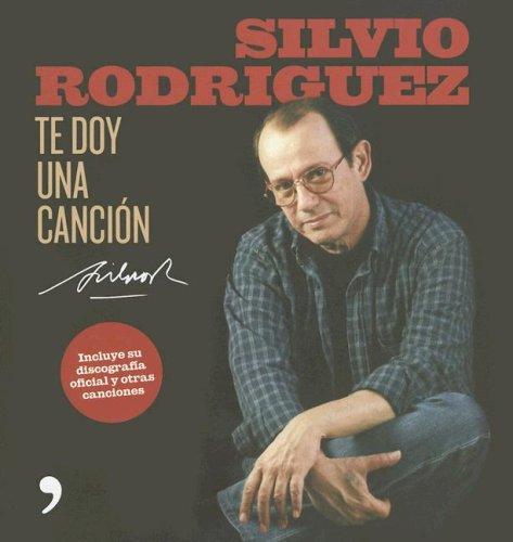 Te Doy Una Cancion by Silvio Rodriguiz