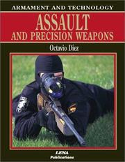 Cover of: Assault and Precision Weapons (Armament and Technology)