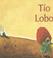 Cover of: Tio Lobo