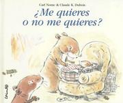 Cover of: Me quieres o no me quieres? by Carl Norac