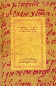 Cover of: Fantasia y literatura en la Edad Media y los Siglos de Oro. (Biblioteca Aurea Hispanica) (Biblioteca Aurea Hispanica)