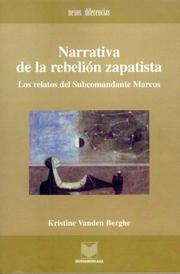 Cover of: Narrativa de la rebelion zapatista. Los relatos del Subcomandante Marcos. (Coleccion Nexos y Diferencias) (Coleccion Nexos y Diferencias)