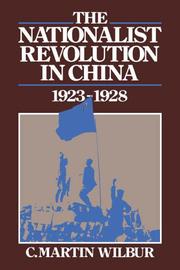 Cover of: The nationalist revolution in China, 1923-1928