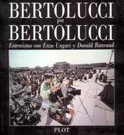 Cover of: Bertolucci Por Bertolucci - Entrevistas Con Enzo Ungari