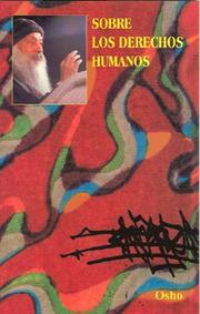 Cover of: Sobre los Derechos Humanos by Bhagwan Rajneesh