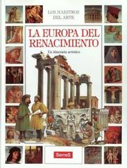 Cover of: La Europa del Renacimiento (Serie Los Maestros del Arte)