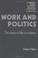 Cover of: Work and Politics