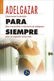 Cover of: Adelgazar para siempre/ Loose Weight Forever by Ana Martos Rubio