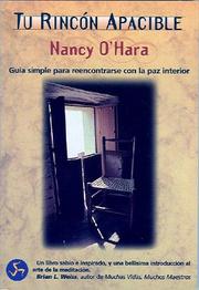 Cover of: Tu rincon apacible (Colección Momentos) by Nancy O'Hara