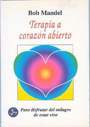 Cover of: Terapia a corazon abierto (Esta Coleccion)