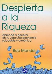 Cover of: Despierta a la Riqueza