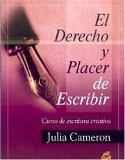 Cover of: Derecho y Placer de Escribir (Colección: Recreate) by J. Cameron