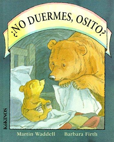 No Duermes, Osito? by Martin Waddell