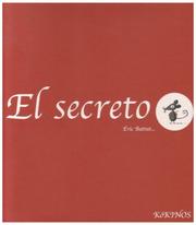 Cover of: El Secreto/the Secret by Eric Battut