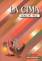 Cover of: La Cima by John R. Noe