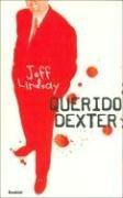 Cover of: Querido Dexter / Dearly Devoted Dexter