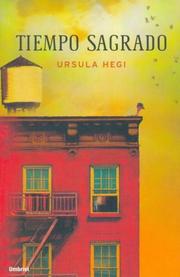 Cover of: Tiempo Sagrado by Ursula Hegi