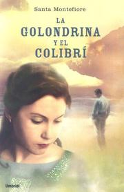 Cover of: La Golondrina Y El Colibri/ Swallow and the Hummingbird, the