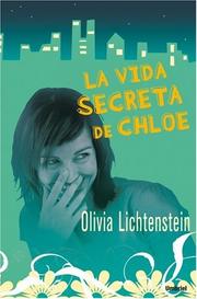 Cover of: La Vida Secreta De Cloe/ the Secret Life of Chloe Zhivago