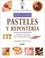 Cover of: Pasteles y reposteria