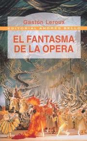 Cover of: El Fantasma de La Opera by Gaston Leroux