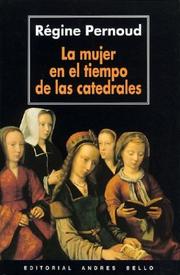Cover of: La Mujer En El Tiempo de Las Catedrales