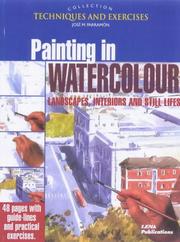 Cover of: Painting in Watercolour (The Techniques & Exercises Collection)
