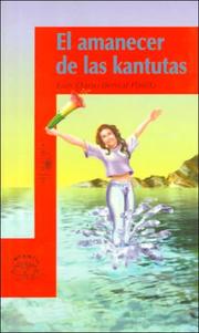 El Amanecer De Las Kantutas (4-6) by Luis Dario Bernal Pinilla