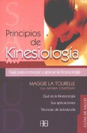 Cover of: Principios de Kinesiologia: Guia para conocer y aplicar la kinesiologia