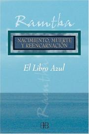 Cover of: Nacimiento, Muerte Y Reencarnacion: El Libro Zul (Sin Limites)