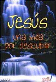 Cover of: Jesús, una vida por descubrir by Evangelio, Evangelio