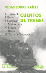 Cover of: Vidas Sobre Railes/ Lives over Rails by Juan Jose Arreola, Juan Benet, Carlos Castan