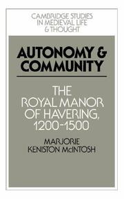 Cover of: Autonomy and community by Marjorie Keniston McIntosh