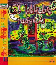 Cover of: bibliobús mágico, El by Cesar Fernandez, César Fernández