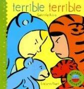 Cover of: Terrible Terrible (Jardin de los Ninos (Ediciones Ekare))