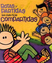 Rotas y partidas, son mas ricas compartidas