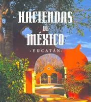 Cover of: Haciendas de Mexico: Yucatán